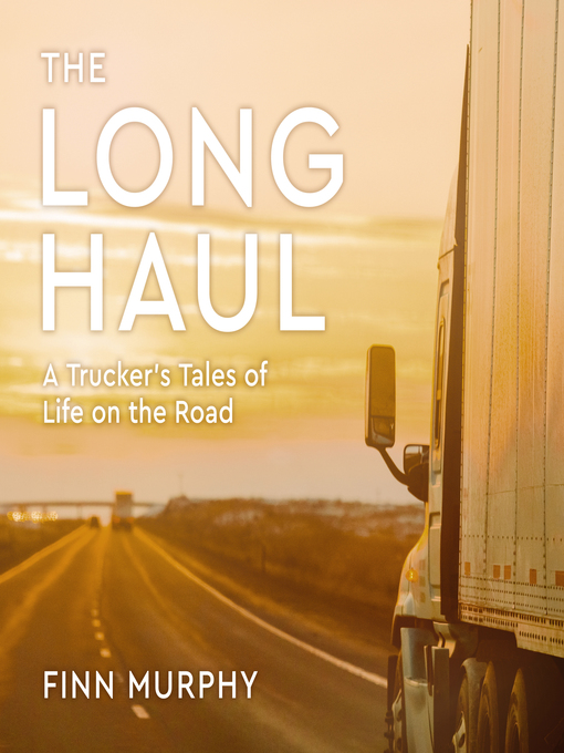 Title details for The Long Haul by Finn Murphy - Wait list